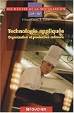 Technologie appliquée d'organisation et de production culinaire