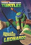 Ursprung der Mutanten: Leonardo (Teenage Mutant Ninja Turtles) by Nickelodeon Publishing