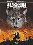 Les Pionniers du nouveau monde - Tome 20: Nuit de loups by