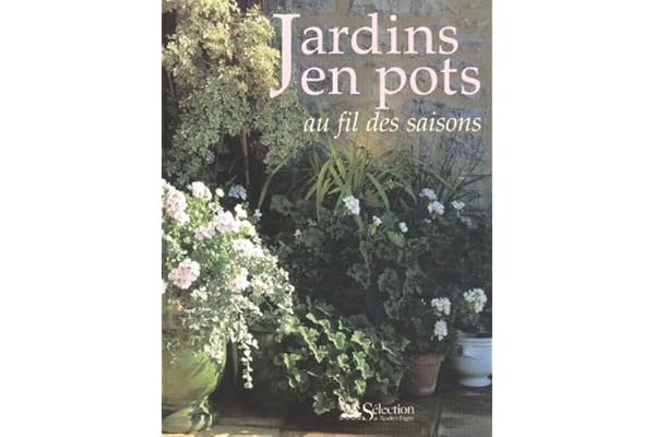 Jardins en pots au fil des saisons