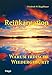 Reinkarnation: Warum irdische Wiedergeburt by Friedrich W. Riegelbauer