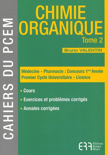Chimie organique : Tome 2 francais