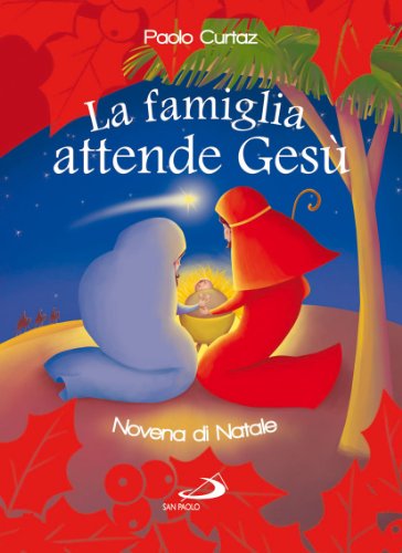 La famiglia attende Gesù. Novena di Natale