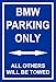 Produktbild Schild – BMW parking only – 30x20cm, 45x30cm, 60x40cm – Bohrlöcher Aufkleber Hartschaum Aluverbund -S00345-004-F