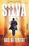 Image de Das Attentat: Thriller (Gabriel-Allon-Reihe, Band 12)