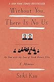 Without You, There Is No Us: My Time with the Sons of North Korea's Elite by 