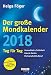 Der große Mondkalender 2018: Tag für Tag by Helga Föger