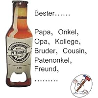 Flaschenöffner Bester Papa, Opa, Onkel, Patenonkel / Sie entscheiden für wen diese Flaschenöffner ist / Individualisierbar / Auch mit Name