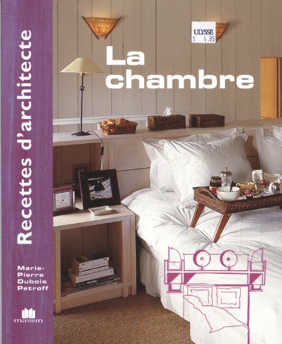 Télécharger Recettes d'architecte - La chambre PDF Ebook En Ligne