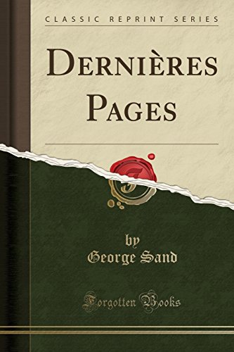 Dernieres Pages (Classic Reprint)