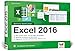 Excel 2016: Schritt für Schritt erklärt - so nutzen Sie Excel 2016 optimal. Mit allen Beispielen zum Download. Komplett in Farbe. by