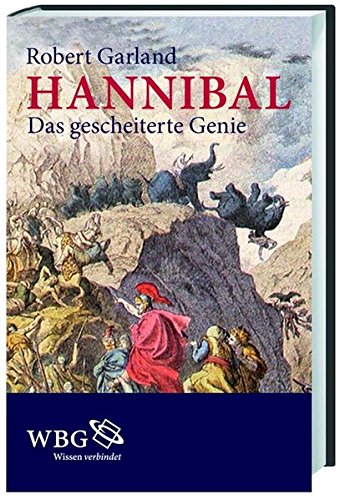 Hannibal: Das gescheiterte Genie