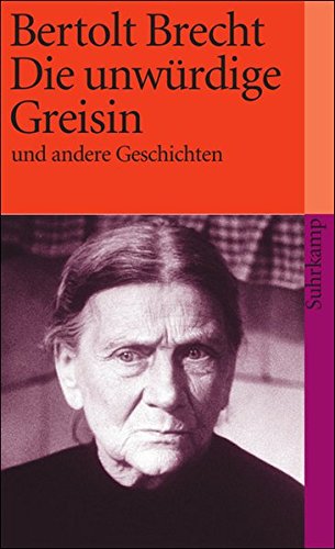 Die unwürdige Greisin: Und andere Geschichten (suhrkamp taschenbuch) Buchen