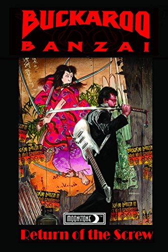 BUCKAROO BANZAI: TPB vol.1: Return of the Screw