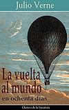 Image de La vuelta al mundo en ochenta días: Clásicos de la literatura (Spanish Edition)