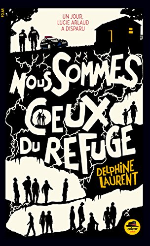 couverture de : Nous sommes ceux du refuge