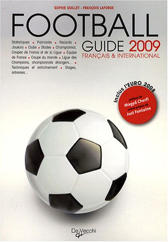 Télécharger Le guide français et international du football PDF Ebook En Ligne