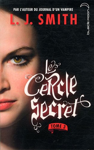 couverture de : Le cercle secret 3