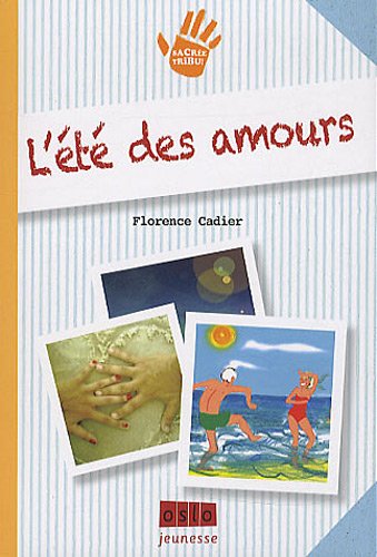 couverture de : L'&eacute;t&eacute; des amours
