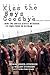 Kiss the Boys Goodbye: How the United States Betrayed Its Own POWs in Vietnam by Monika Jensen-Stevenson, William Stevenson