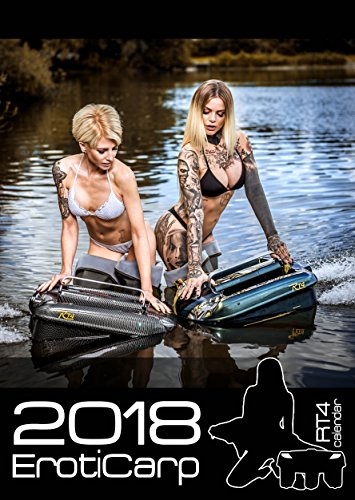 Preisvergleich Produktbild ErotiCarp RT4 Baitboat - hochwertiger, erotischer Angelkalender 2018 - 15 Seiten! - erotic carp fishing calendar