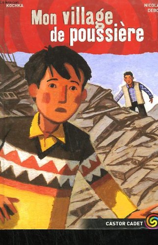couverture de : Mon village de poussi&egrave;re