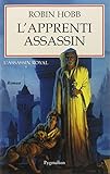 L'Assassin royal, tome 1 : L'Apprenti assassin
