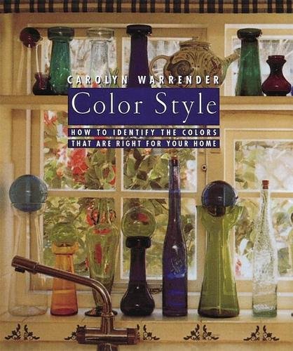 Color Style: How to Identify the Colors That Are for Your Home livre