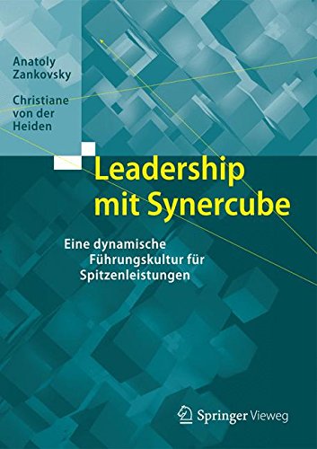 Leadership mit Synercube: Eine dynamische Führungskultur für Spitzenleistungen
