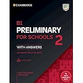 B1 Preliminary for Schools 2 Practice Tests with answers, audio and Resource Bank