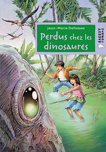 PERDUS CHEZ LES DINOSAURES - Tome 1