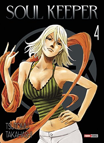 Soul Keeper — Tome 4