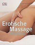 Erotische Massage: Verwöhnen Sie Ihren Partner mit sinnlichen Berührungen by 