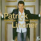 Halleluja - auf das Leben - Patrick Lindner