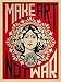 Produktbild Close Up Shepard Fairey Kunstdruck Make Art Not War! (46cm x 61cm)