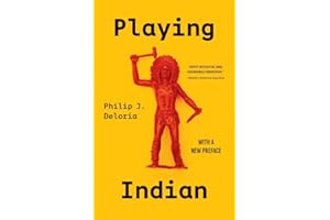 Playing Indian (Yale Historical Publications Series)