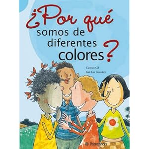 ¿POR QUE SOMOS DE DIFERENTES COLORES?