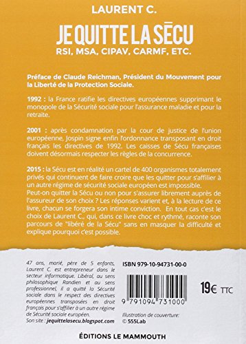 Book's Cover of Je quitte la sécu :  RSI MSA CIPAV CARMF ETC