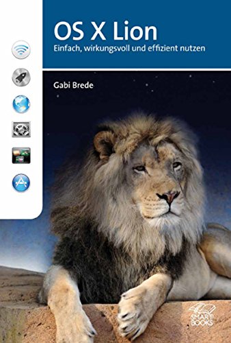 Download OS X Lion: Einfach, wirkungsvoll und effizient nutzen Download OS X Lion: Einfach, wirkungsvoll und effizient nutzen