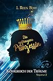 Königreich der Träume - Sequenz 2: Die gefangene Prinzessin by