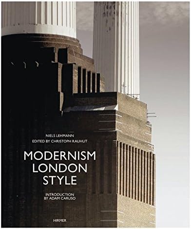 Modernism London Style: The Art Deco Heritage