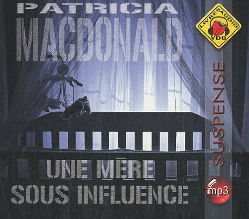 <a href="/node/25196">Une mère sous influence</a>