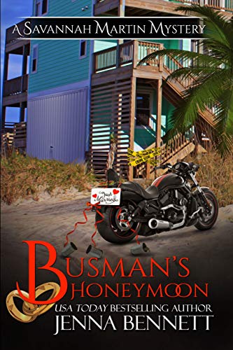 Busman's Honeymoon: Savannah Martin Honeymoon Novella #10.5 (Savannah Martin Mysteries) (English Edi Busman's Honeymoon: Savannah Martin Honeymoon Novella #10.5 (Savannah Martin Mysteries) (English Edi