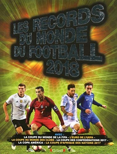 Télécharger Les Records du monde du football 2018 PDF Ebook En Ligne
