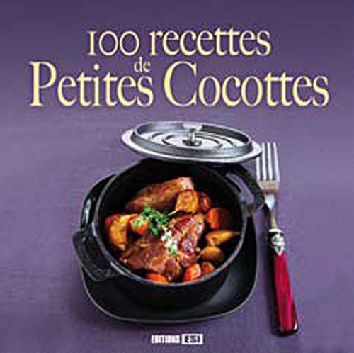 100 recettes de petites cocottes francais