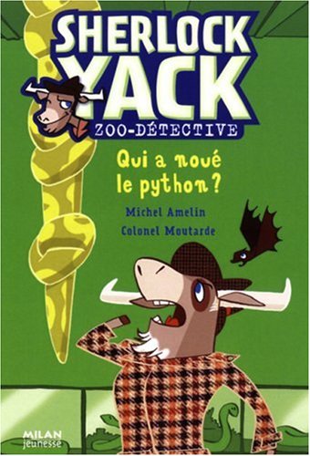 couverture de : Qui a nou&eacute; le python ?