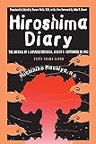 Hiroshima Diary: The Journal of a Japanese Physician, August 6-September 30, 1945 by 