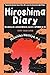Hiroshima Diary: The Journal of a Japanese Physician, August 6-September 30, 1945 by 