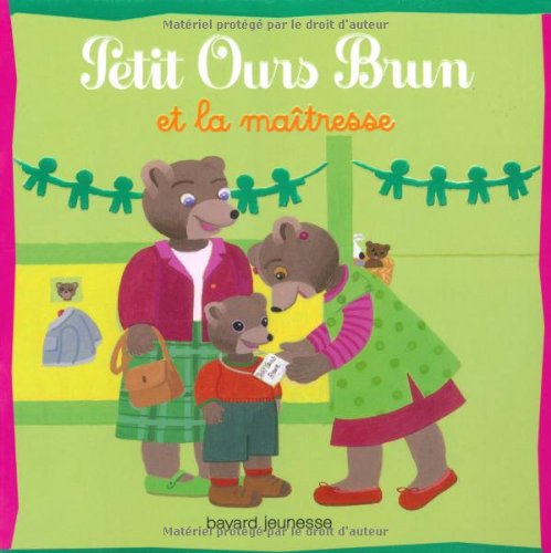 Petit Ours brun et la maîtresse