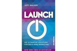 Launch Die Ultimative Anleitung für das E-mail-Marketing